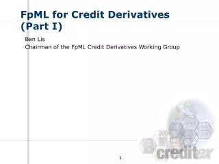 FpML for Credit Derivatives (Part I)