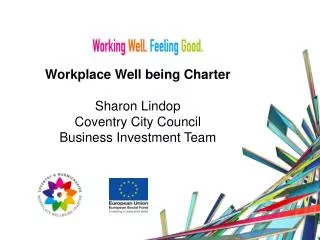 Workplace Well being Charter Sharon Lindop Coventry City Council Business Investment Team