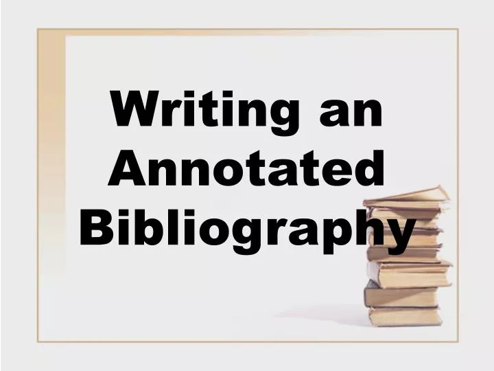 writing an annotated bibliography