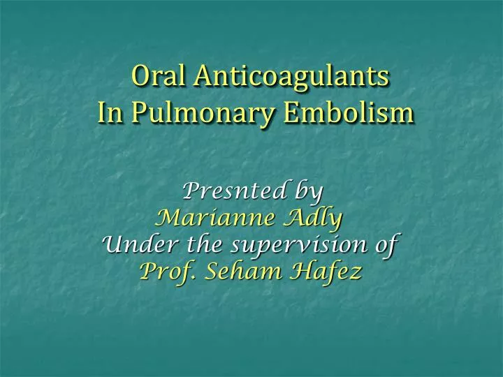 oral anticoagulants in pulmonary embolism