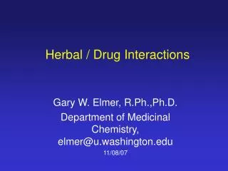 Herbal / Drug Interactions