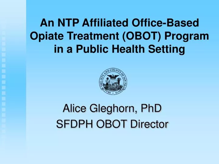 an ntp affiliated office based opiate treatment obot program in a public health setting