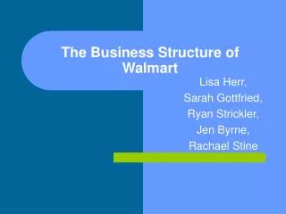 The Business Structure of Walmart