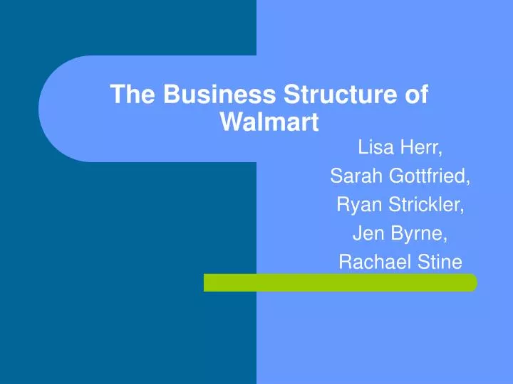 the business structure of walmart