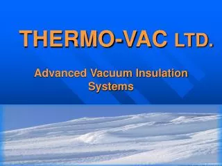 Advanced Vacuum Insulation Systems