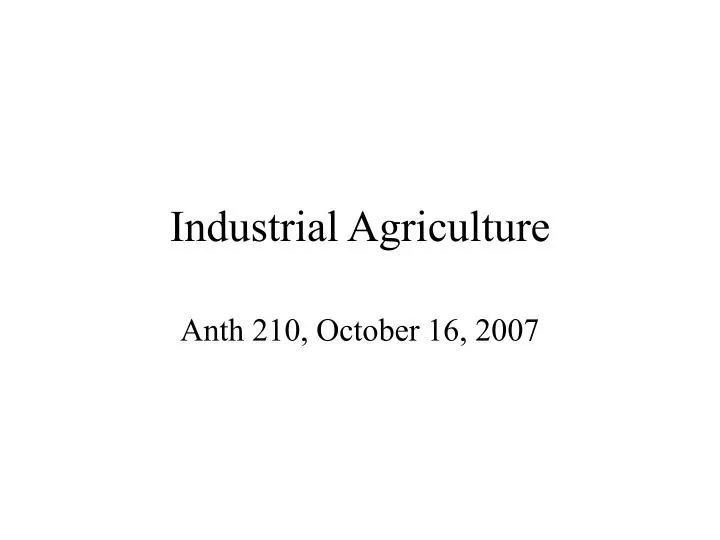 industrial agriculture