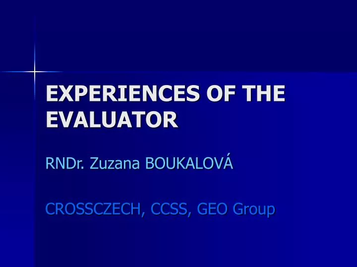 experiences of the evaluator