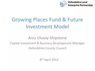 Growing Places Fund &amp; Future Investment Model