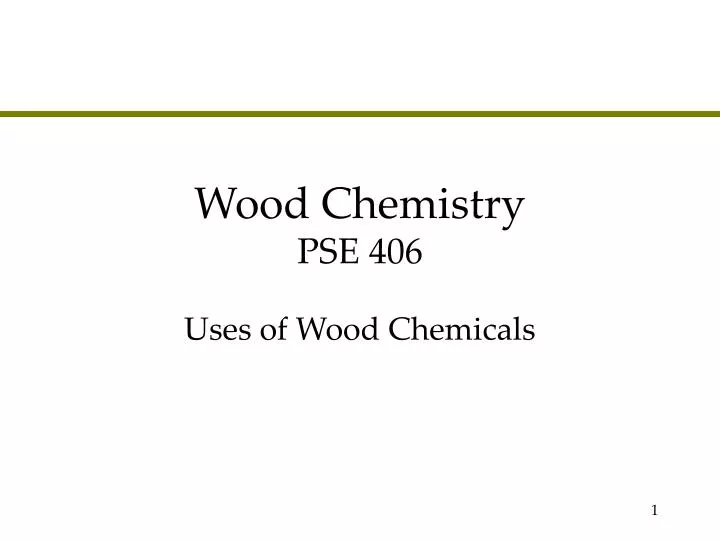 wood chemistry pse 406