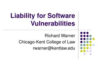 Liability for Software Vulnerabilities