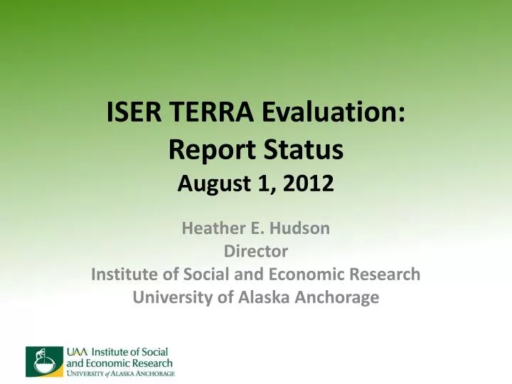 iser terra evaluation report status august 1 2012