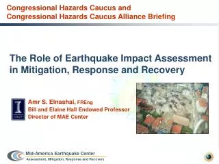 The Role of Earthquake Impact Assessment in Mitigation, Response and Recovery