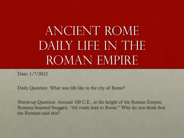 ancient rome daily life in the roman empire