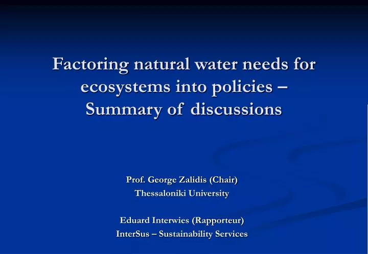 factoring natural water needs for ecosystems into policies summary of discussions