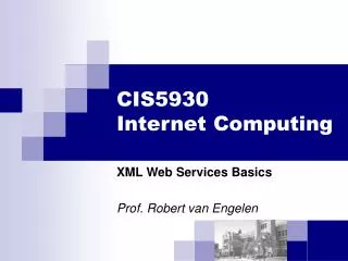 CIS5930 Internet Computing