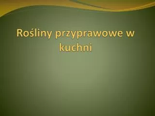 Rośliny przyprawowe w kuchni