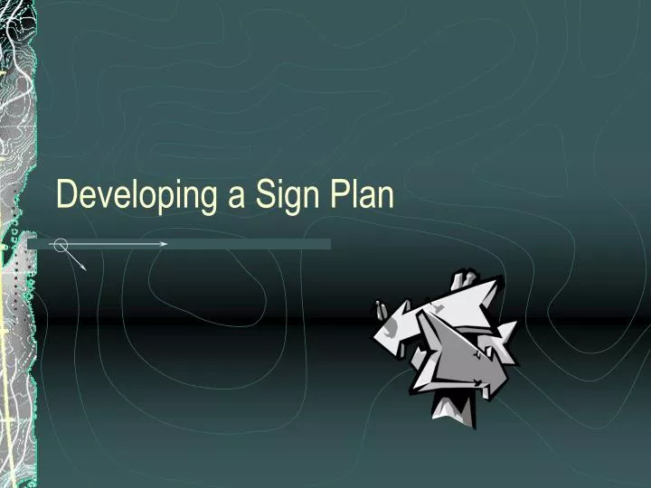 developing a sign plan