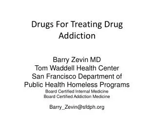 Drugs For Treating Drug Addiction