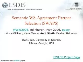Semantic WS-Agreement Partner Selection (SWAPS)