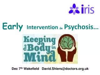 Early Intervention in Psychosis ...
