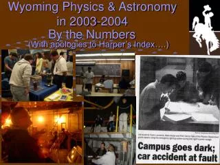 Wyoming Physics &amp; Astronomy in 2003-2004