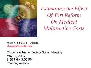 Estimating the Effect Of Tort Reform On Medical Malpractice Costs