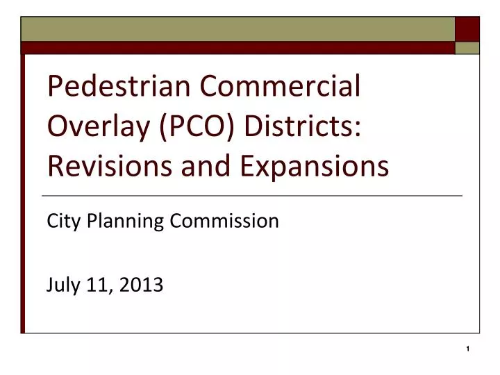 pedestrian commercial overlay pco districts revisions and expansions