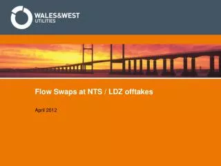 Flow Swaps at NTS / LDZ offtakes