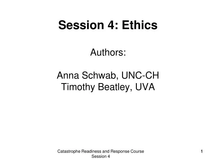 session 4 ethics authors anna schwab unc ch timothy beatley uva