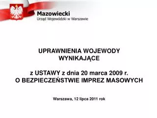 Uprawnienia Wojewody (1):