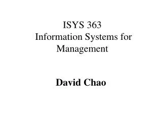 ISYS 363 Information Systems for Management