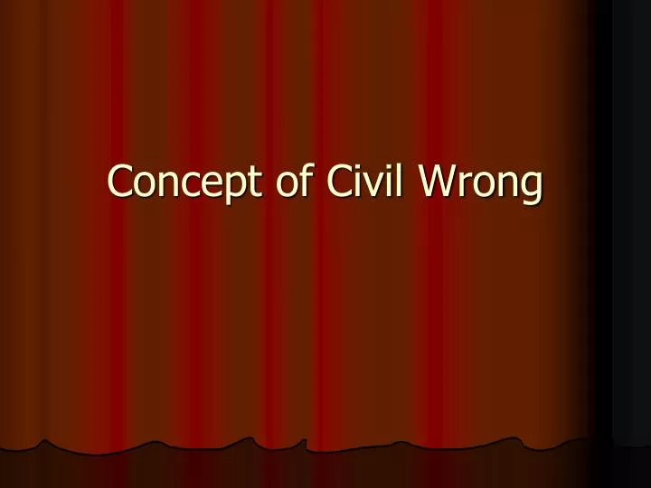 concept of civil wrong