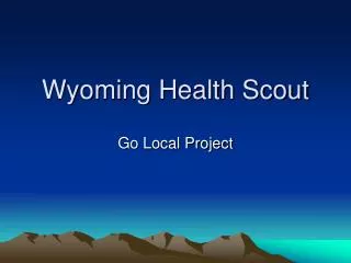Wyoming Health Scout