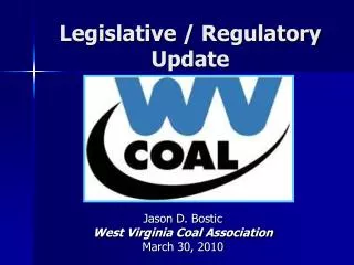 Legislative / Regulatory Update