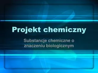 Projekt chemiczny