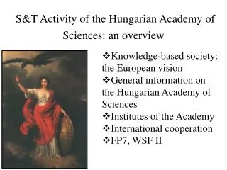 S&amp;T Activity of the Hungarian Academy of Sciences: an overview