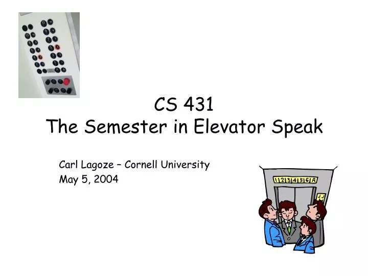 cs 431 the semester in elevator speak