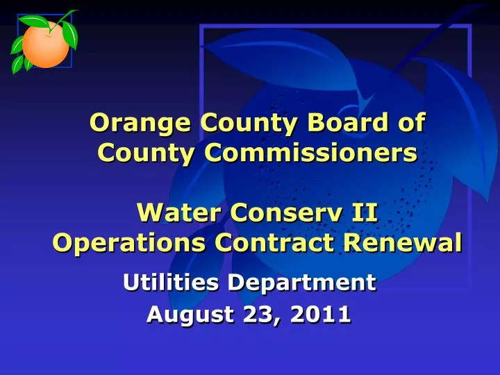 orange county board of county commissioners water conserv ii operations contract renewal