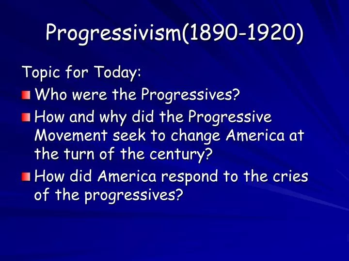 progressivism 1890 1920