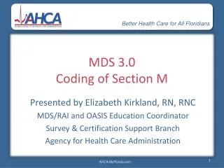 MDS 3.0 Coding of Section M