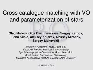 Cross catalogue matching with VO and parameterization of stars