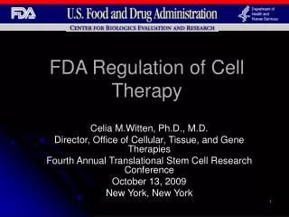 FDA Regulation of Cell Therapy