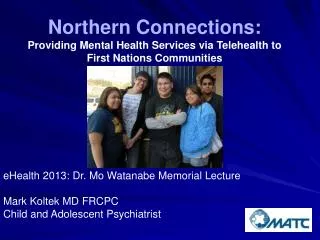 Northern Connections: Providing Mental Health Services via Telehealth to