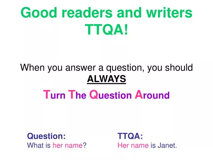 good readers and writers ttqa
