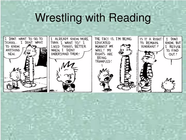wrestling with reading