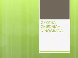 ivotn a zajednic a vinograda