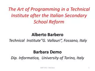 The Art of Programming in a Technical Institute after the Italian Secondary School Reform