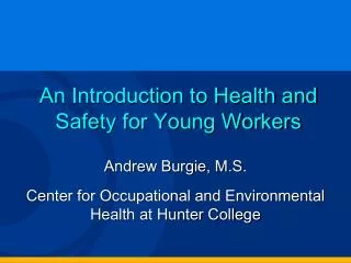 An Introduction to Health and Safety for Young Workers