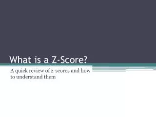 What is a Z-Score?