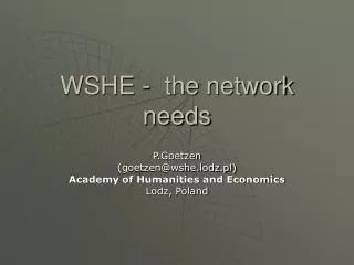 WSHE - the network needs